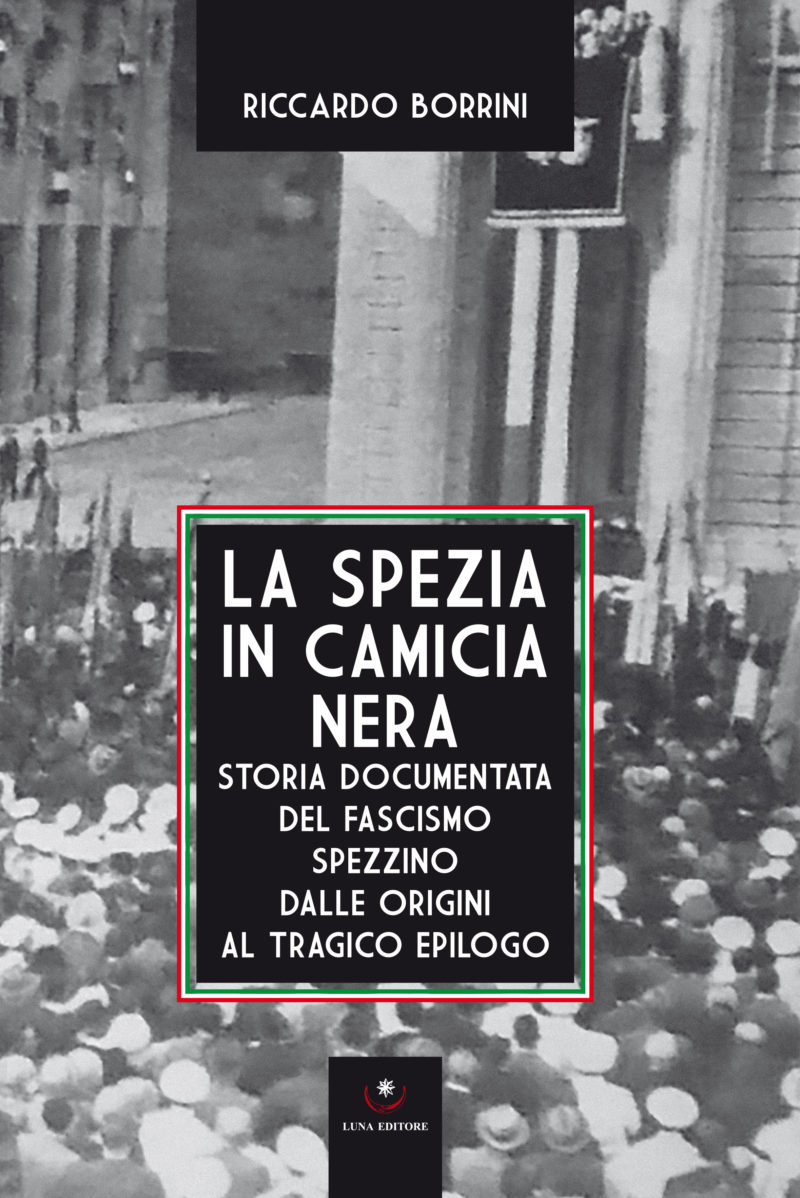 La Spezia in camicia nera
